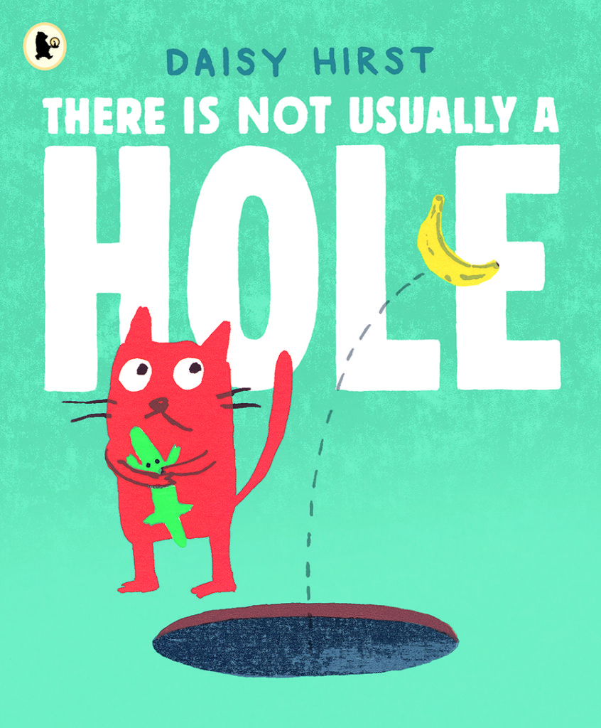 Cover of There Is Not Usually A Hole picture book